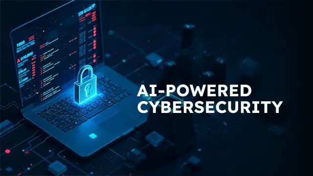 AI-Powered Cybersecurity